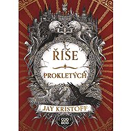 Říše prokletých - Jay Kristoff