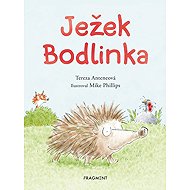 Ježek Bodlinka - Tereza Anteneová; Mike Phillips