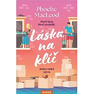 Láska na klíč - Phoebe MacLeod