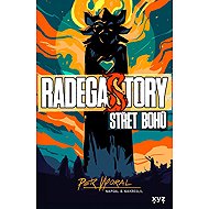 RadegaSTORY Střet bohů - Petr Vyoral