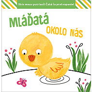 Mláďatá okolo nás - 