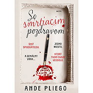 So smrtiacim pozdravom - 