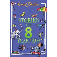 Stories for Eight-Year-Olds - 