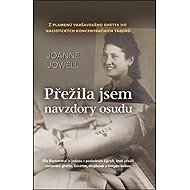 Přežila jsem navzdory osudu - 