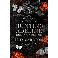 Hunting Adeline Hon na Adeline - H.D. Carlton