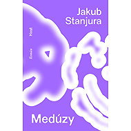 Medúzy - Jakub Stanjura