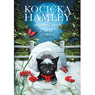 Kočička Hamley a první sníh - Sandra J. Paul