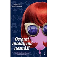 Ostatní matky mě nesnáší - 