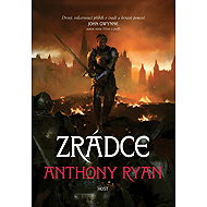 Zrádce - Anthony Ryan