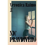 Nic pravdivého - 