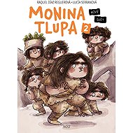 Monina tlupa: Nový svět - Raquel Díaz Reguerová; Lucía Serranová