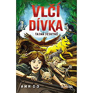 Vlčí dívka Tajná jeskyně - Viet Anh Doan