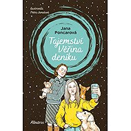 Tajemství Věřina deníku - Jana Poncarová  Jana Poncarová