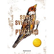 Ptáčátko - Soren Sveistrup