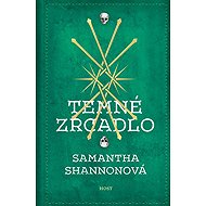 Temné zrcadlo - Samantha Shannonová  Samantha Shannon