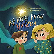 Až vyjde první hvězda - Petra Dvořáková