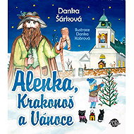 Alenka, Krakonoš a Vánoce - Danka Šárková