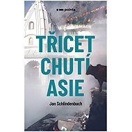 Třicet chutí Asie - 