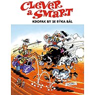 Clever a Smart Kdopak by se býka bál - Francisco Ibáňez