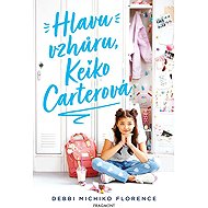 Hlavu vzhůru, Keiko Carterová - Debbi Michiko Florence