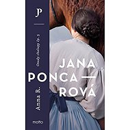 Anna R.: Osudy chalupy čp. 5 - Jana Poncarová  Jana Poncarová