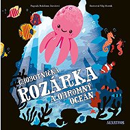 Chobotnička Rozárka a ohromný oceán - 
