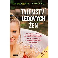 Tajemství ledových žen - Laura Hof; Isabelle Hof