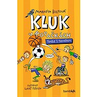 Kluk v kopačkách Trable s trenérem - Markéta Bolfová; Lukáš Fibrich
