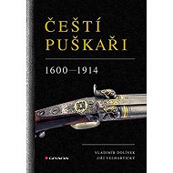 Čeští puškaři: 1600-1914 - 