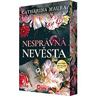 Nesprávná nevěsta - Catharina Maura