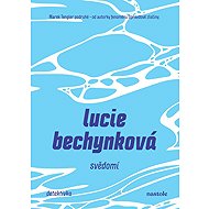 Svědomí - Lucie Bechynková