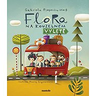 Flora na kouzelném výletě - 