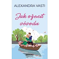 Jak oženit vévodu - 