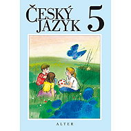 Český jazyk 5 - M. Horáčková; Hana Staudková; Jana Štroblová