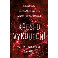 Křeslo vykoupení - M. W. Craven