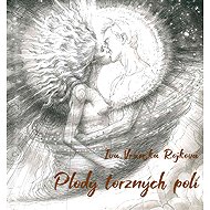 Plody torzných polí - Iva Vranská Rojková