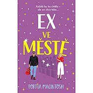 Ex ve městě - Portia MacIntosh