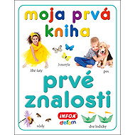 Moja prvá kniha Prvé znalosti - 