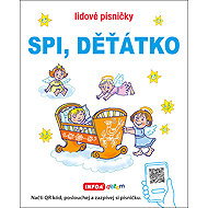 Spi, děťátko: Lidové písničky - 