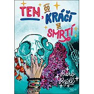 Ten, co kráčí se smrtí - Barb Rýdl