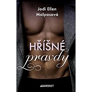 Hříšné pravdy - Jodi Ellen Malpas