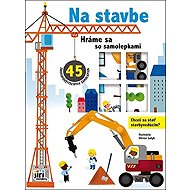 Hráme sa so samolepkami Stavenisko - 