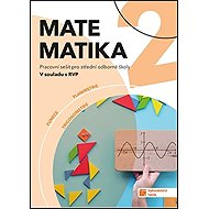 Matematika pro SOŠ 2 PS: Pracovní sešit - 