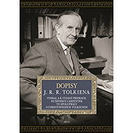 Dopisy J. R. R. Tolkiena - John Ronald Reuel Tolkien