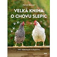 Velká kniha o chovu slepic - 
