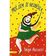 Proč jsem se neoběsila - Halina Pawlowská