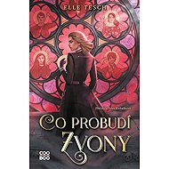 Co probudí zvony - 