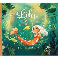 Lily, víla z tůňky - Lucy Flemingová