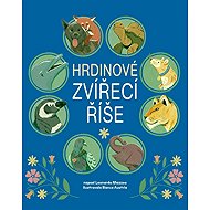 Hrdinové zvířecí říše - 