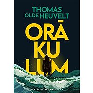 Orákulum - Thomas Olde Heuvelt